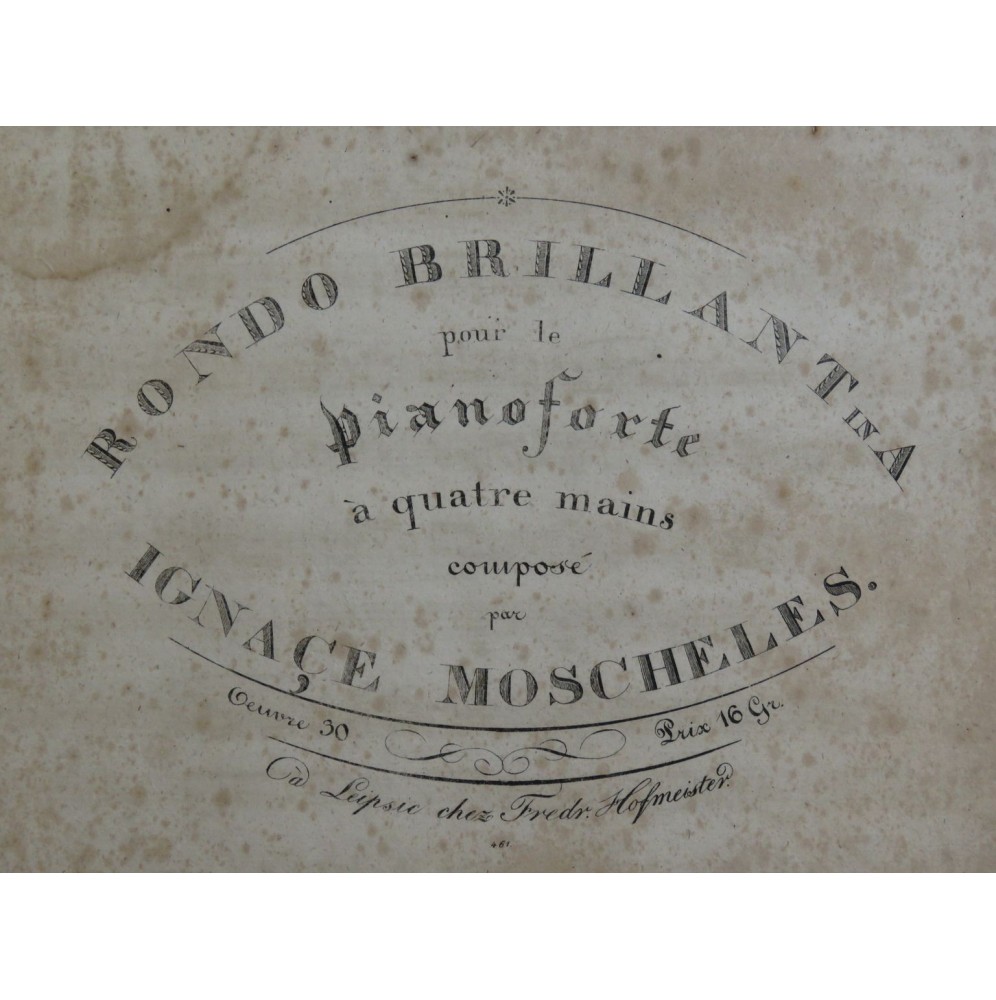 MOSCHELES Ignace Rondo Brillant op 30 Piano 4 mains 1814