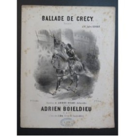 BOIELDIEU Adrien Ballade de Crécy Chant Piano ca1850
