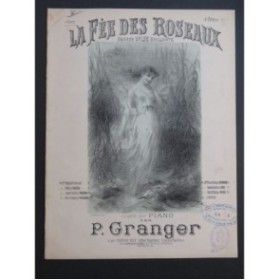 GRANGER P. La Fée des Roseaux Piano 4 mains XIXe siècle
