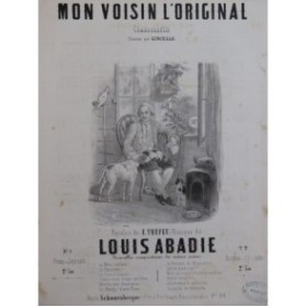 ABADIE Louis Mon voisin l'original Chant Piano ca1850