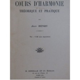 HENRY Jean Cours d'Harmonie Théorique et Pratique