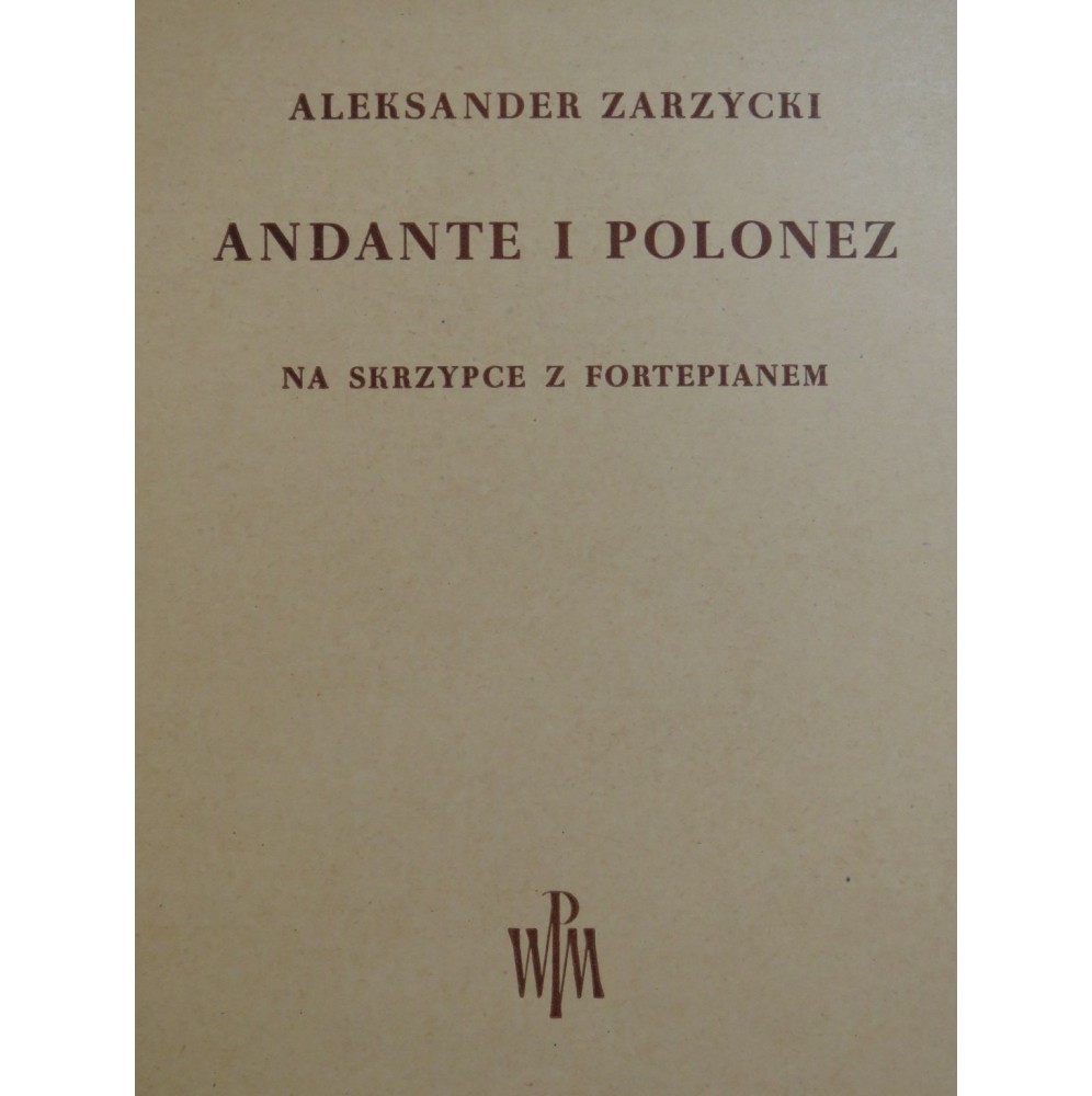 ZARZYCKI Aleksander Andante I Polonez Violon Piano 1950