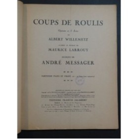 MESSAGER André Coups de Roulis Opérette Chant Piano 1928