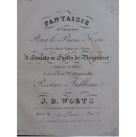 WOETS Joseph Bernard Fantaisie Il Crociato in Egitto Meyerbeer Piano ca1820