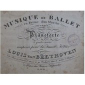 BEETHOVEN Musique de Ballet en Forme d'une Marche Piano 4 mains 1822
