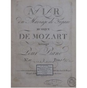 MOZART W. A. Air du Mariage de Figaro Piano Chant ca1800