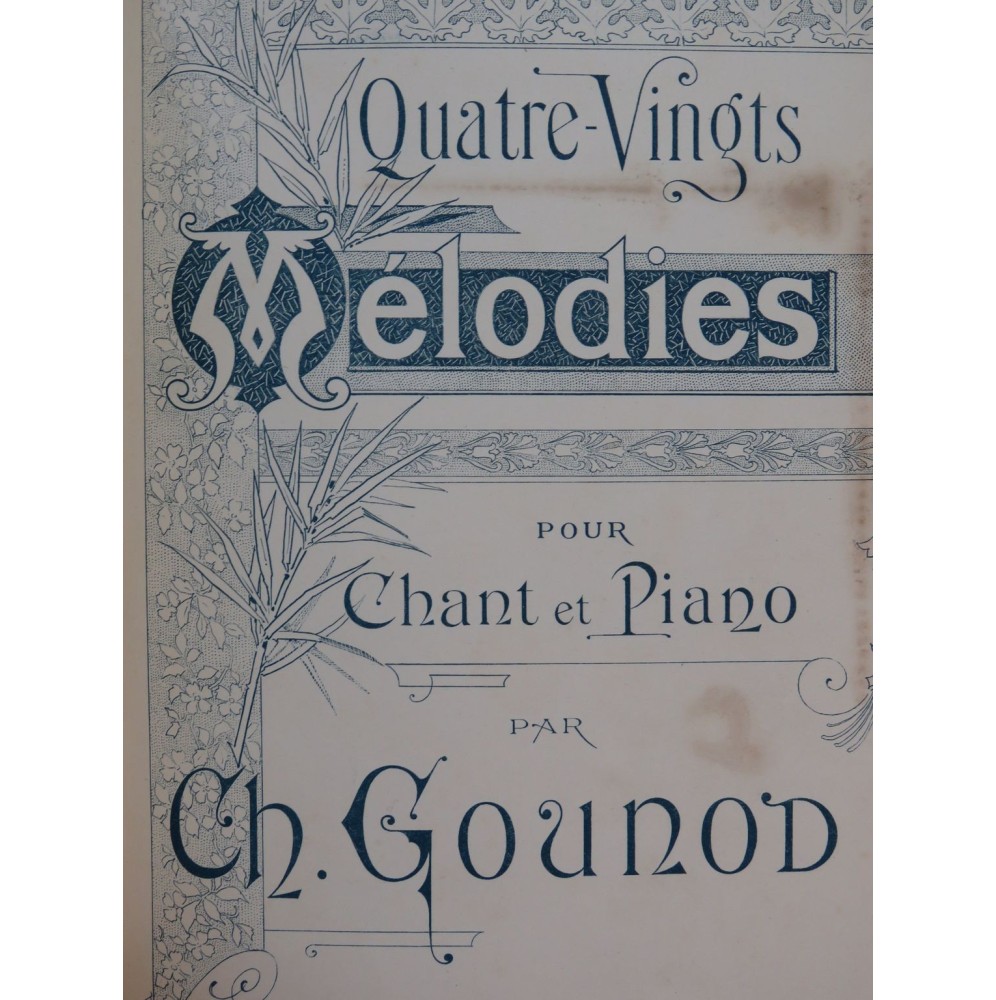 GOUNOD Charles Quatre-vingts Mélodies Chant Piano XIXe