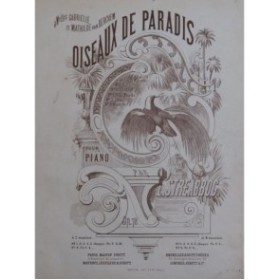 STREABBOG Louis Oiseaux de Paradis Piano XIXe siècle