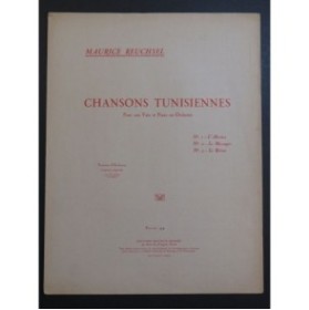 REUCHSEL Maurice Chansons Tunisiennes Chant Piano 1928