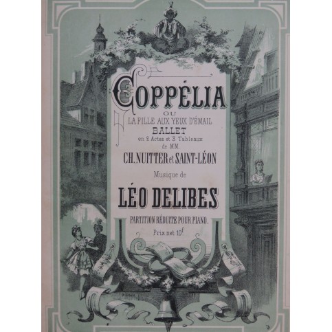 DELIBES Léo Coppélia Ballet Piano ca1894