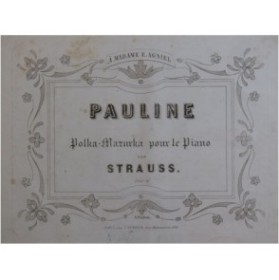 STRAUSS Pauline Piano ca1850