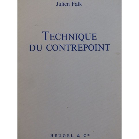 FALK Julien Technique du Contrepoint 1986