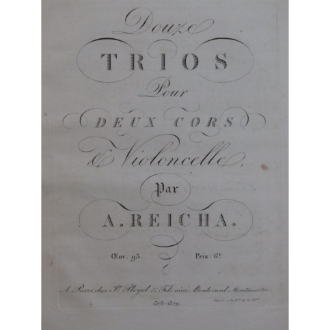 REICHA Anton Trios op 93 pour deux Cors et Violoncelle ca1820