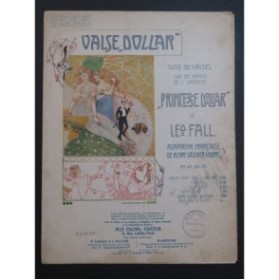 FALL Léo Valse Dollar Suite de Valses Piano 1908