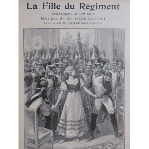 DONIZETTI G. La Fille du Régiment Opéra Piano Chant ca1890