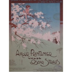 STRAUS Oscar Amour Printanier Piano 1909