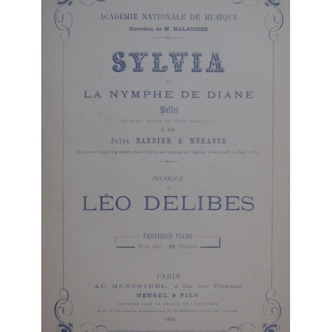 DELIBES Léo Sylvia ou la Nymphe de Diane Ballet Piano solo 1876