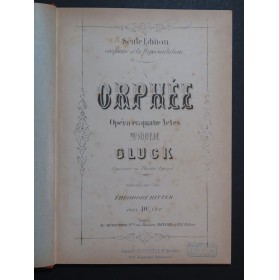 GLUCK C. W. Orphée Opéra Piano solo ca1880