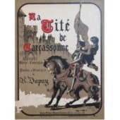 DUPUY Auguste La Cité de Carcassonne Dédicace Chant Piano 1913