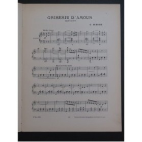 AUBERT Gaston Griserie d'Amour Pousthomis Piano 1908
