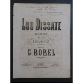 BOREL G. Lou Dissate Nouvè Dédicace Chant Piano ca1890