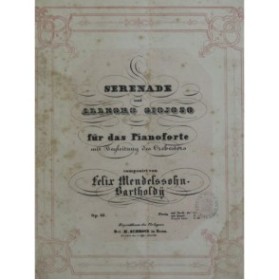 MENDELSSOHN Serenade und Allegro Giojoso op 43 Piano ca1839