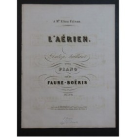 FAURE-BOËRIS L'Aérien Piano ca1850