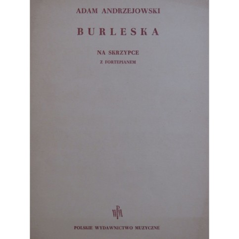 ANDRZEJOWSKI Adam Burlesque Violon Piano 1951