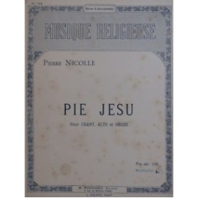NICOLLE Pierre Pie Jesu Chant Alto Orgue