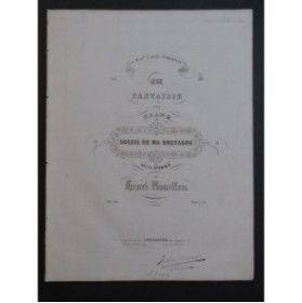 ROSELLEN Henri Le Soleil de ma Bretagne Piano ca1843