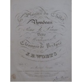 WOETS Joseph Bernard Les Plaisirs du Chalet Piano ca1820