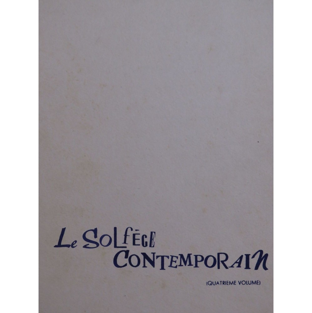 BEAUCAMP Albert Le Solfège Contemporain 4e Volume 1954