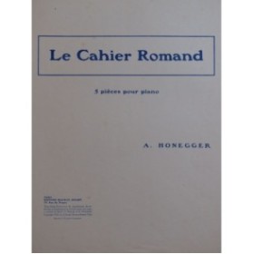 HONEGGER Arthur Le Cahier Romand Piano 1923