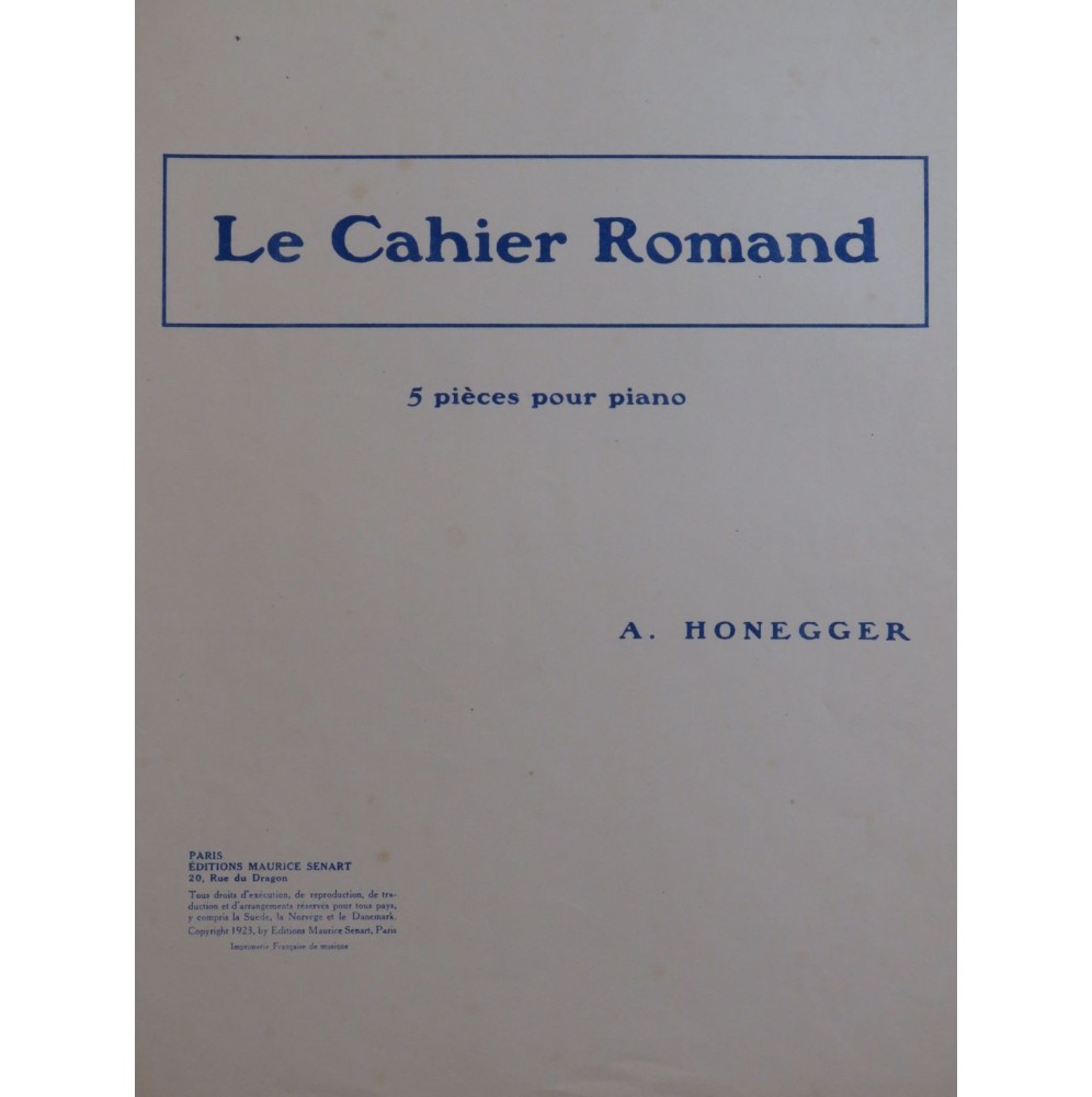 HONEGGER Arthur Le Cahier Romand Piano 1923