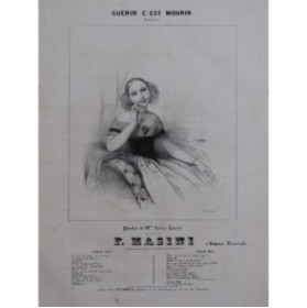 MASINI F. Guérir c'est mourir Chant Piano 1842