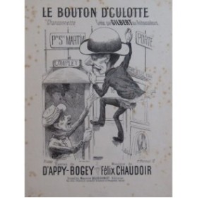 CHAUDOIR Félix Le Bouton D'Culotte Chant Piano XIXe siècle