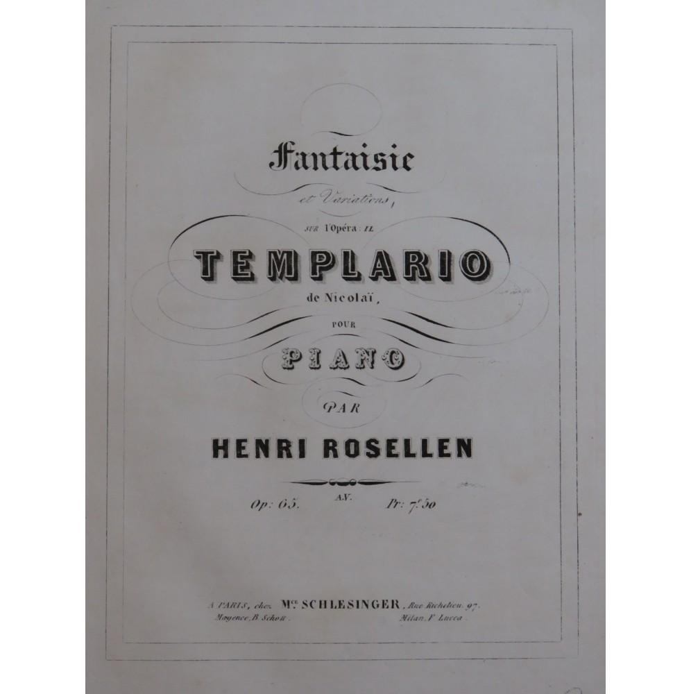 ROSELLEN Henri Fantaisie sur Il Templario Piano ca1845