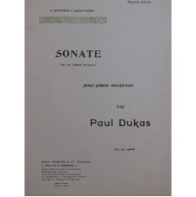 DUKAS Paul Sonate en mi bémol mineur Piano