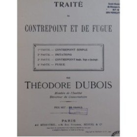 DUBOIS Théodore Traité de Contrepoint et de Fugue 1937