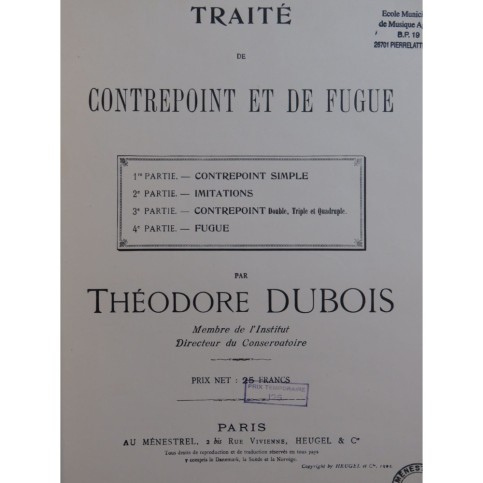 DUBOIS Théodore Traité de Contrepoint et de Fugue 1937