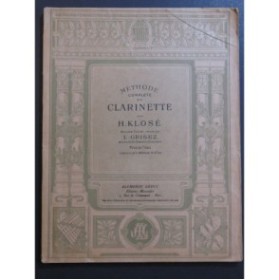 KLOSÉ H. Méthode Complète de Clarinette