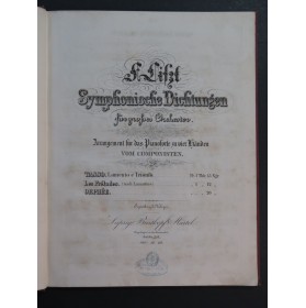 LISZT Franz Symphonische Dichtungen 3 Pièces Piano 4 mains ca1860