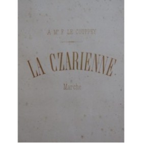 LEFÉBURE-WÉLY La Czarienne No 2 Marche Piano ca1863
