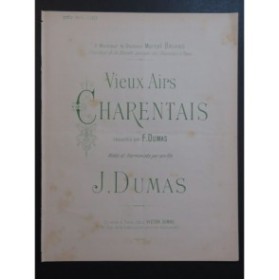 DUMAS J. Vieux Airs Charentais Piano