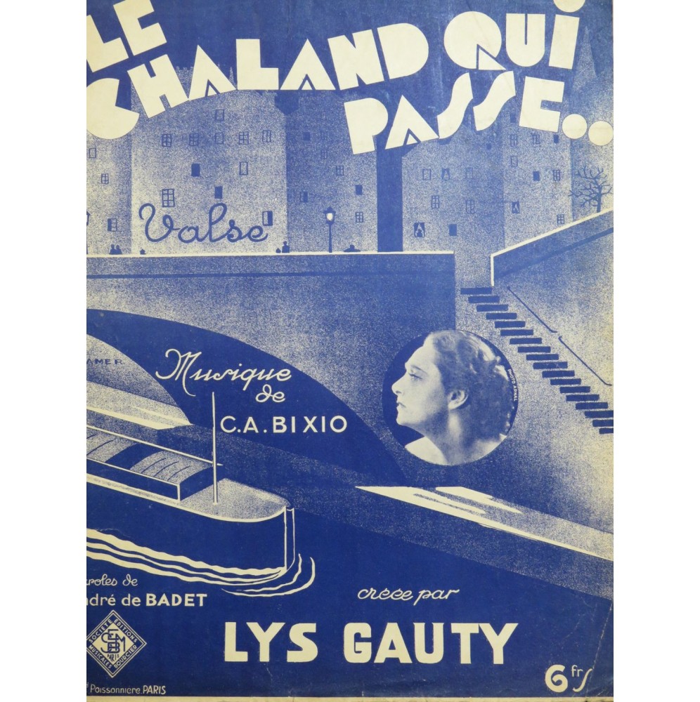 BIXIO C. A. Le Chaland qui passe Chant Piano 1935