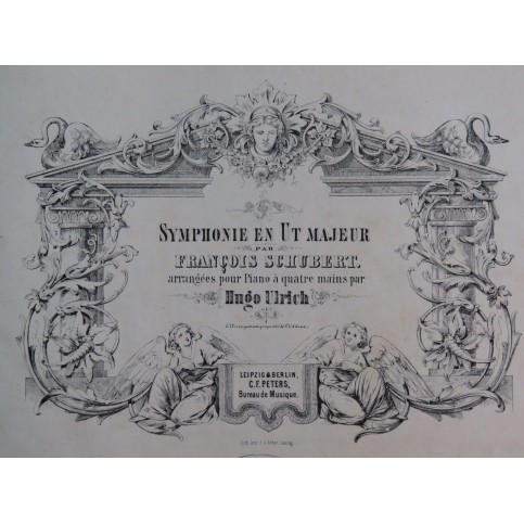 SCHUBERT Franz Symphonie en Ut Majeur et Si mineur Piano 4 mains XIXe