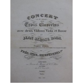 BACH J. S. Concert en Ré mineur pour 3 Clavecins Violon Alto Basse 1845