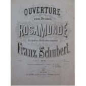 SCHUBERT Franz Rosamunde Ouverture Orchestre 1855