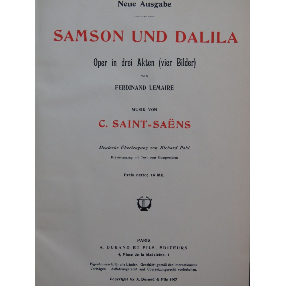 SAINT-SAËNS Camille Samson und Dalila Opéra Allemand Français Chant Piano 1907