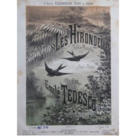 TÉDESCO Émile Les Hirondelles Piano 1868